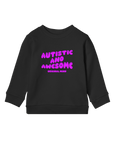 Autistic And Awesome - Kids Sweatshirt