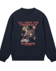 All I Want - Mens Regular Sweatshirt