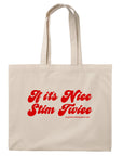If It's Nice, Stim Twice - Large Totebag