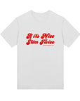 If it's nice, stim twice - women reg tee