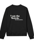 I'm The Weirdo - Womens Regular Sweatshirt