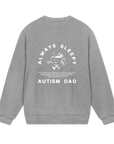 Always Sleepy Autism Dad - Men’s Sweatshirt regular fit
