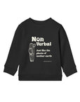 Non Verbal - Kids Sweatshirt