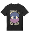 Staring Is Not Caring - Mens Regular Tee
