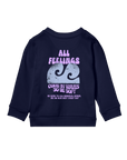 All Feelings - Kids Sweatshirt