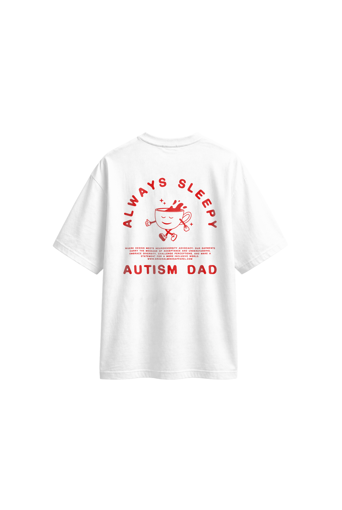Always Sleepy Autism Dad - Men's T-Shirt Oversized Fit · back