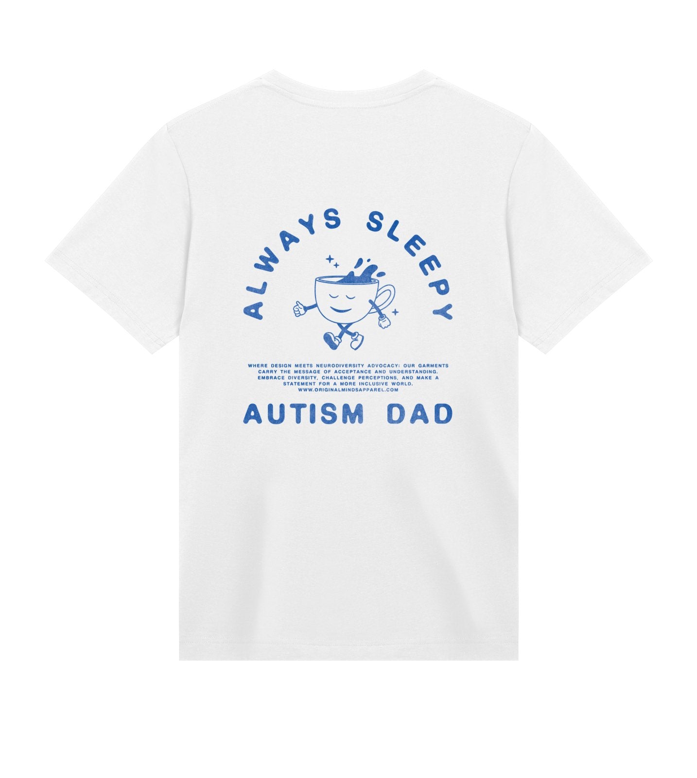 Always Sleepy Autism Dad - Regular Tee