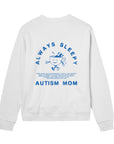 Always Sleepy Mom - Women Reg Sweat