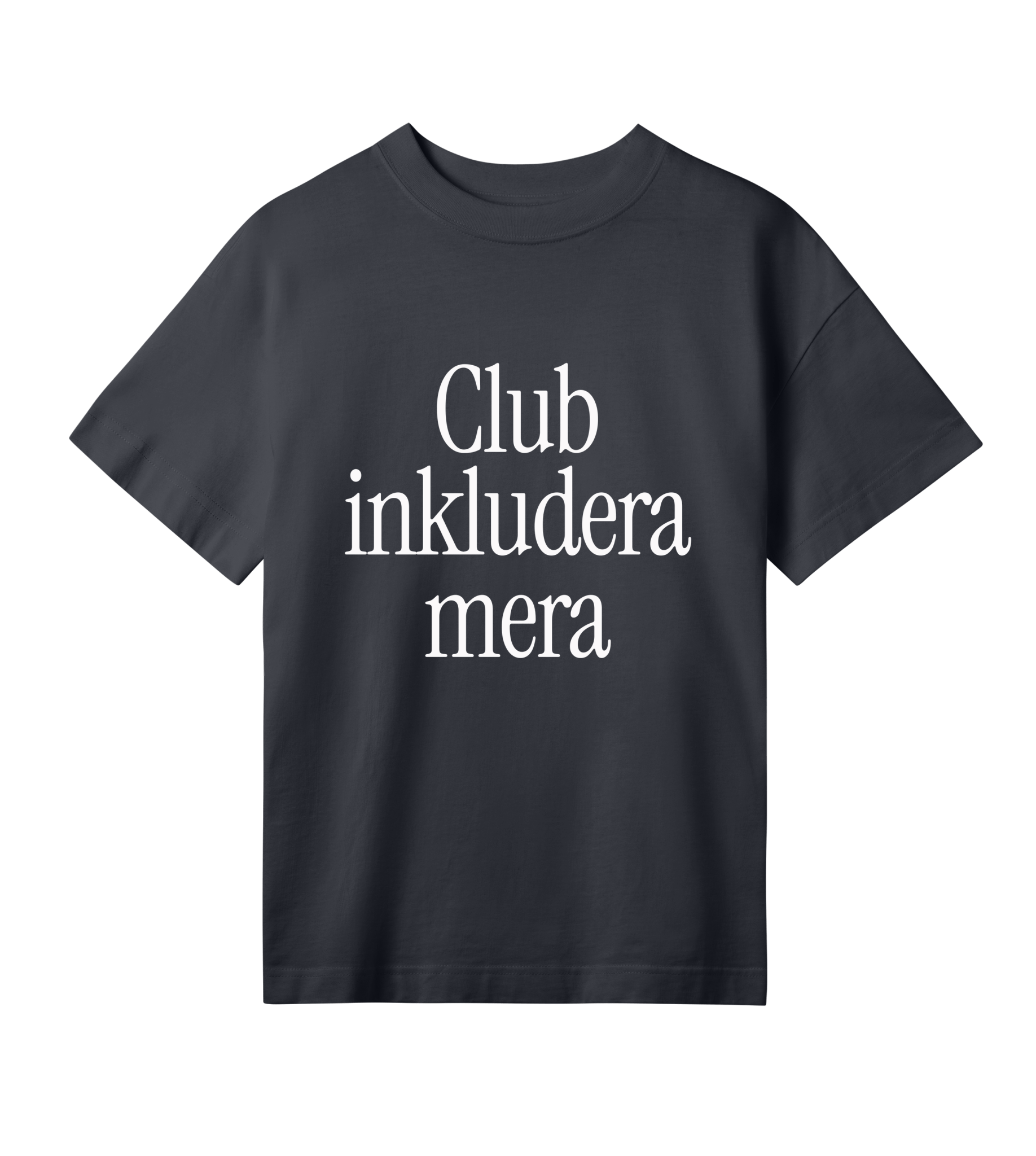 Club Inkludera Mera - Womens Oversized Tee