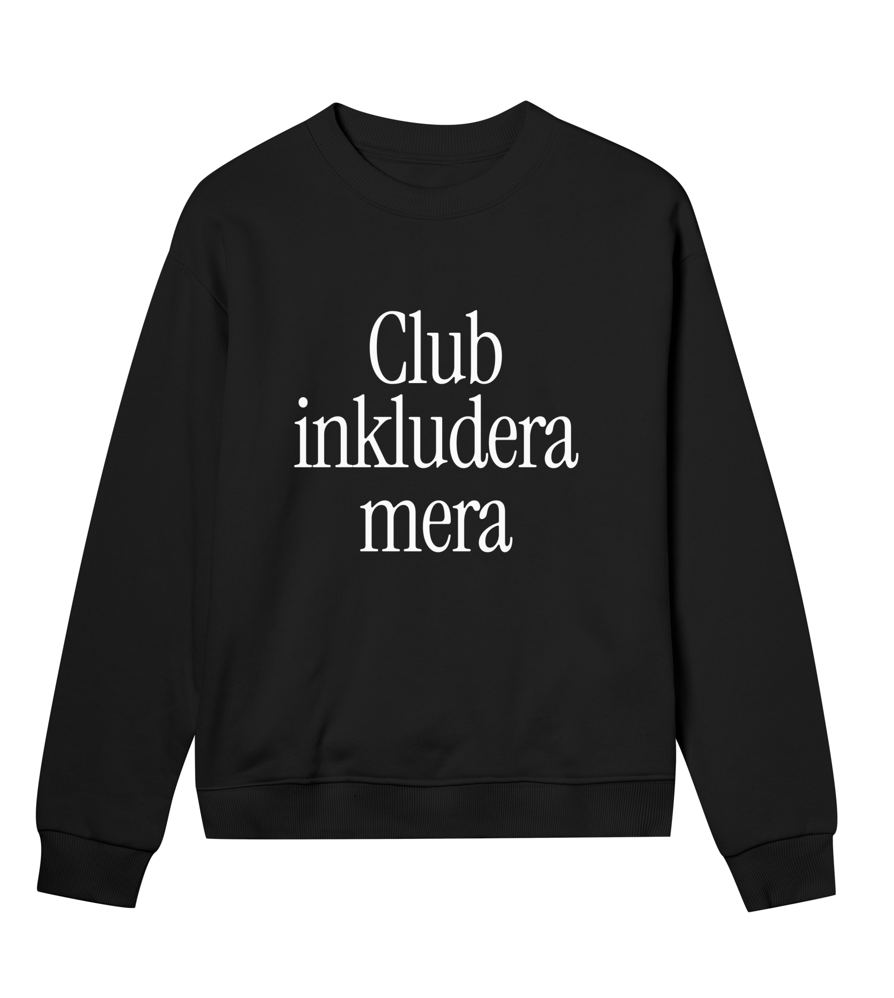 Club Inkludera Mera - Womens Regular Sweatshirt