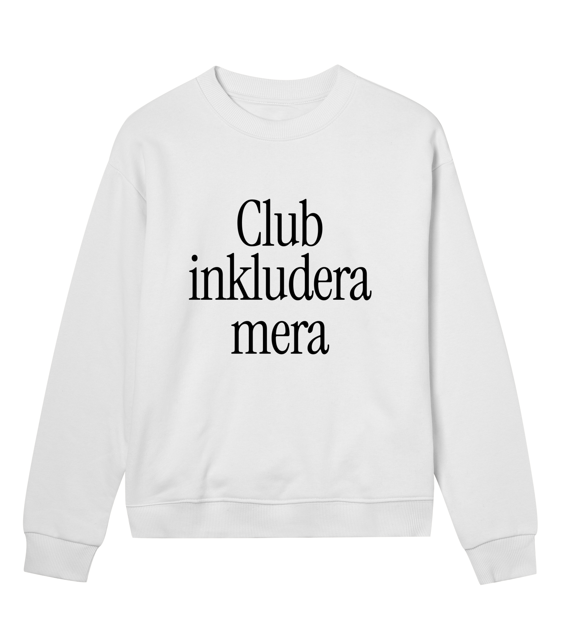 Club Inkludera Mera - Womens Regular Sweatshirt