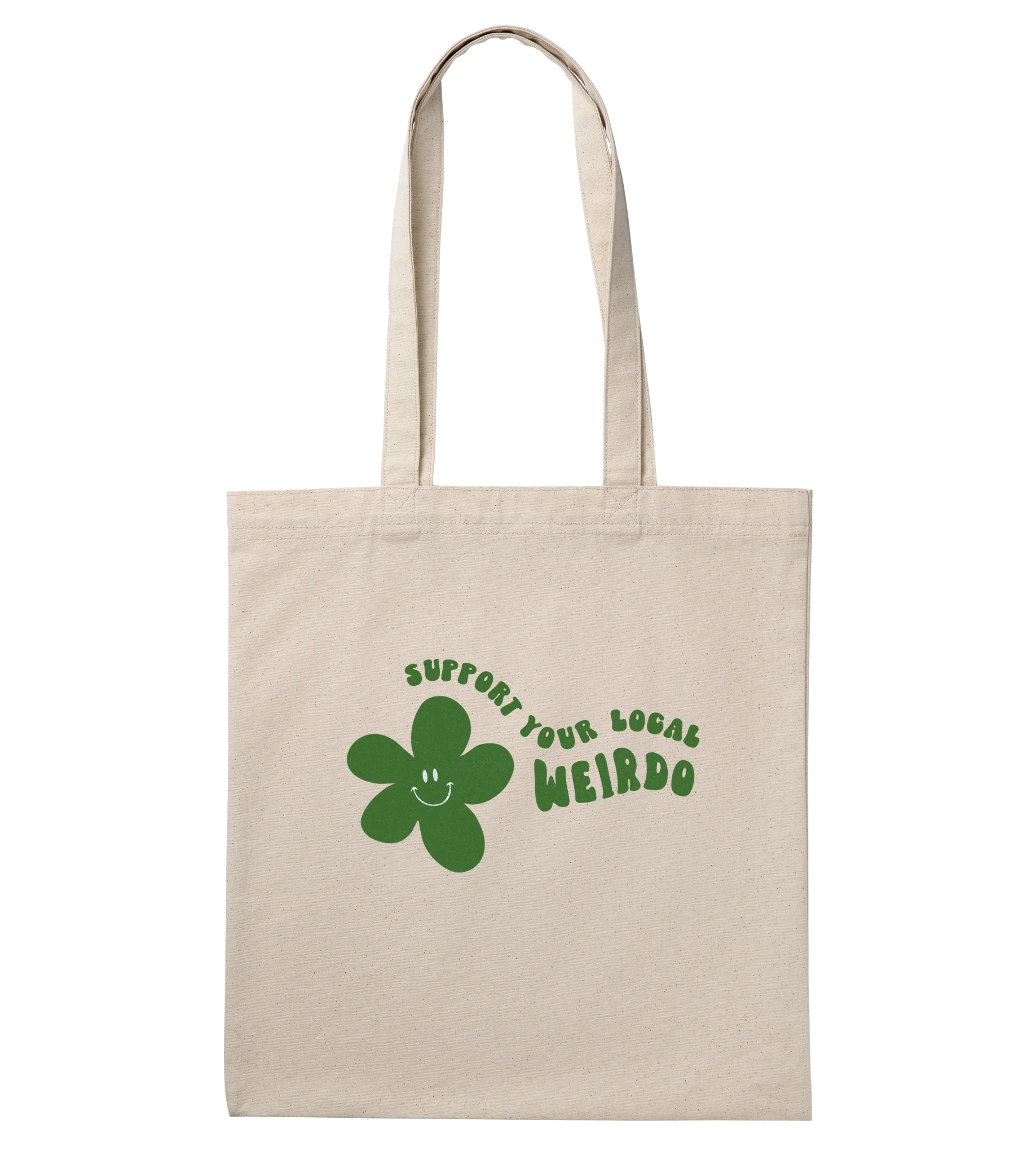 Support Your Local Weirdo - Tote Bag
