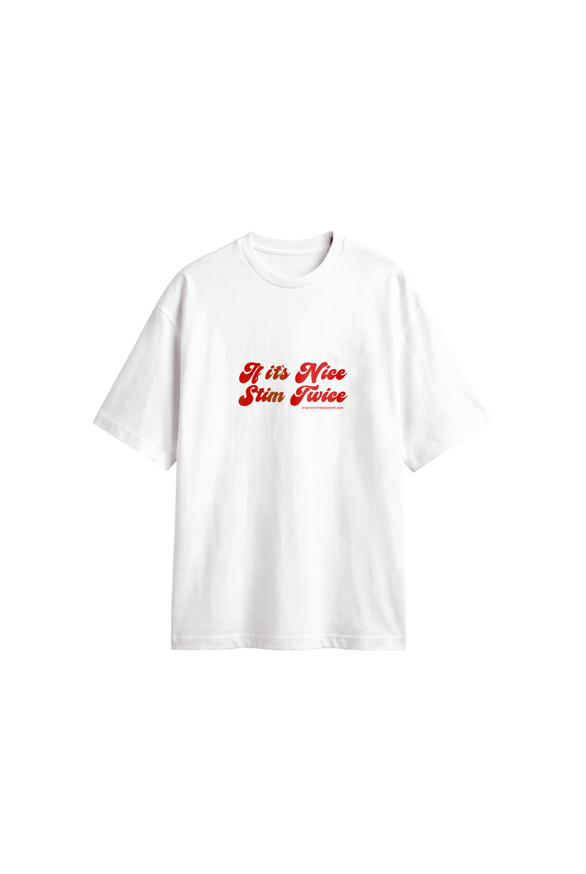 If it's nice, stim twice - Men's T-Shirt Oversized Fit · front