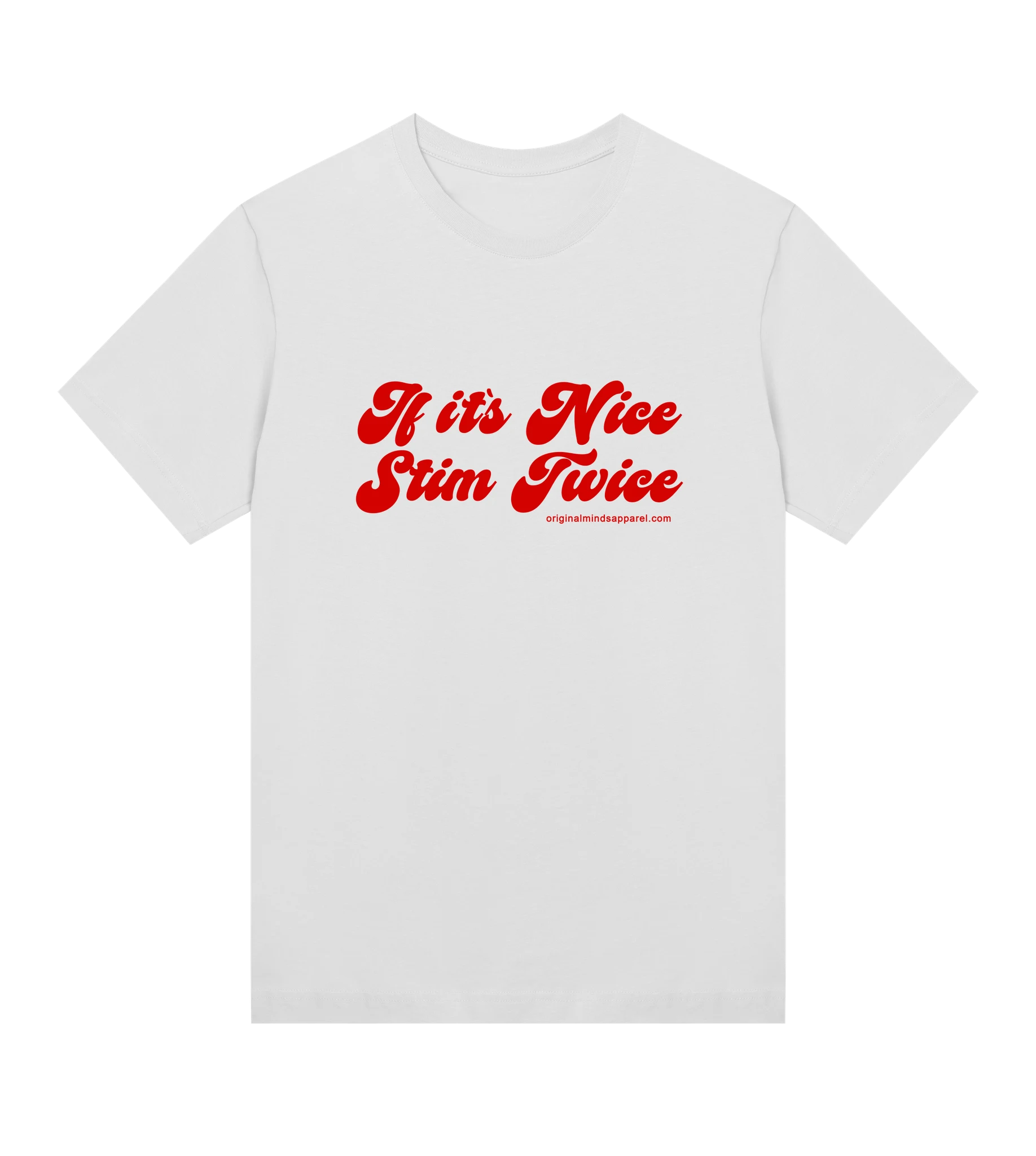 If it's nice, stim twice - Women’s T-shirt Regular fit