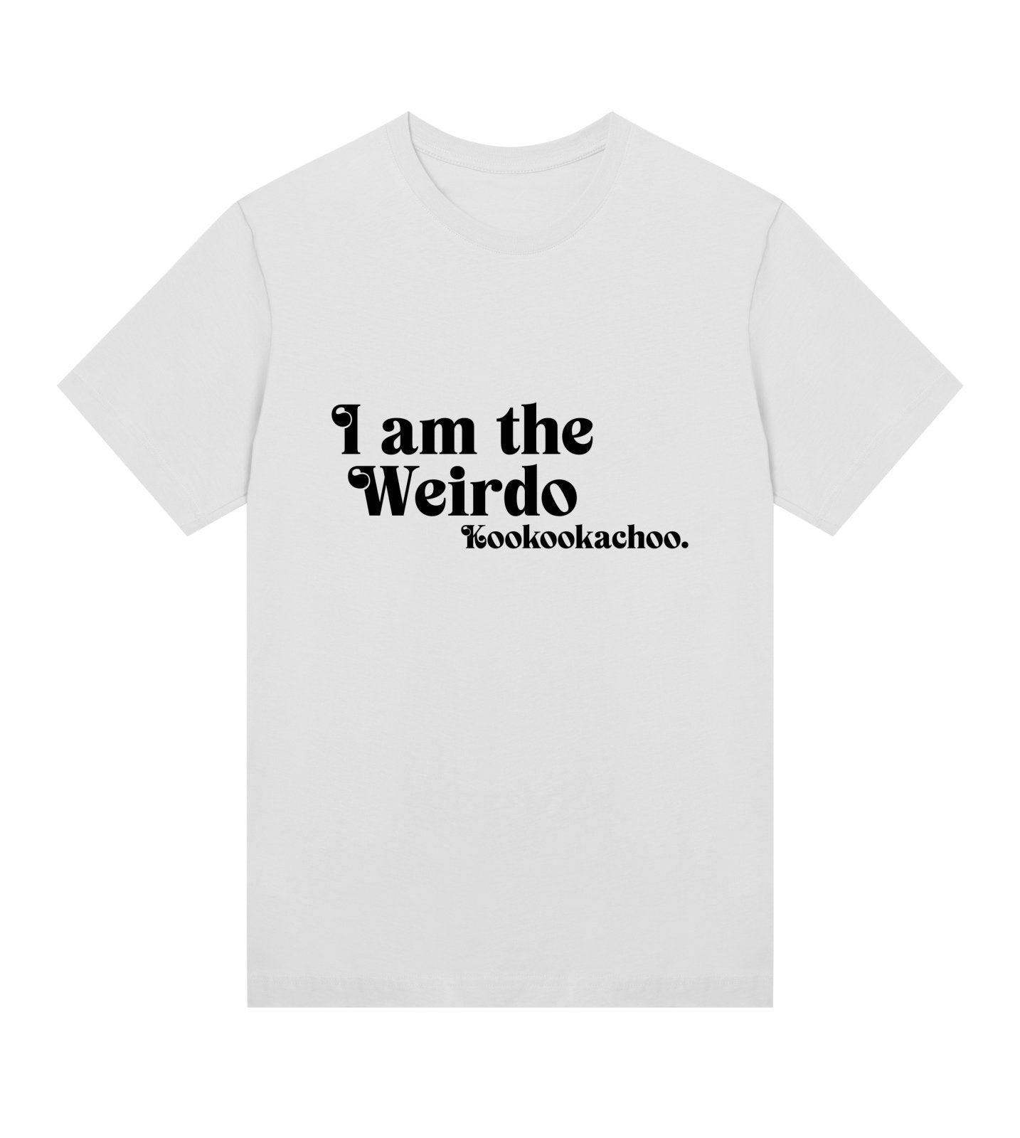 I'm The Weirdo - Womens Regular Tee