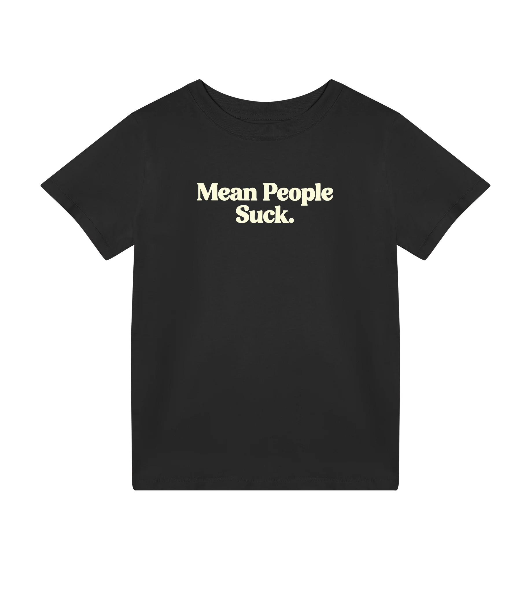 Mean People Suck - Kids T-shirt