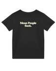 Mean People Suck - Kids Tee
