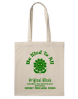 Be Kind To All - Tote Bag