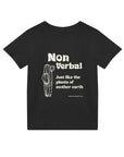 Non Verbal - Kids Tee