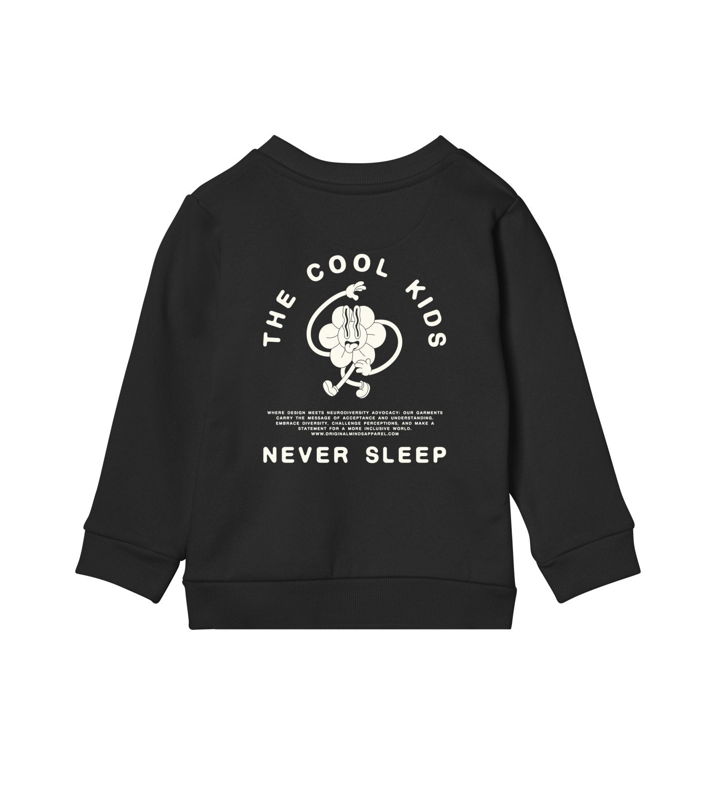 The Cool Kids Never Sleep - Kids Sweat